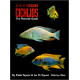 Cichlids The Pictorial Guide Vol1